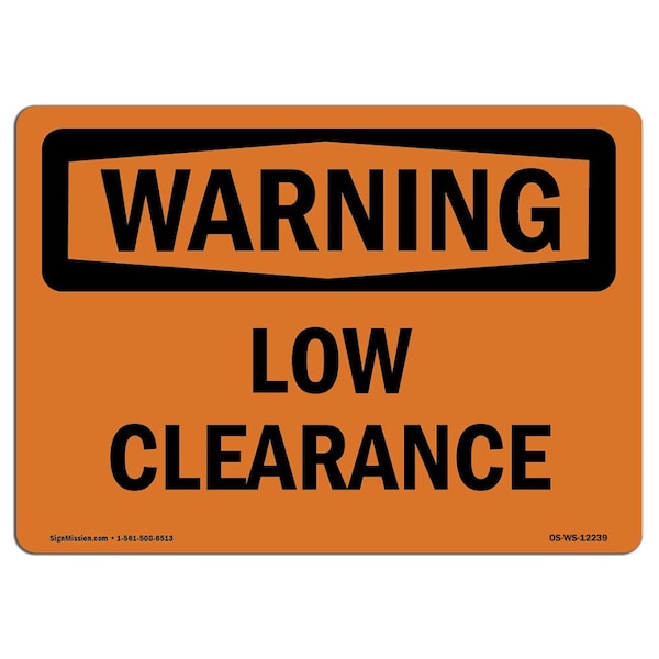 Safety Sign, OSHA WARNING, 18" Height, Rigid Plastic, Low Clearance, Landscape, P-1824-L-12239